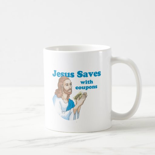 Jesus saves with coupons mug
