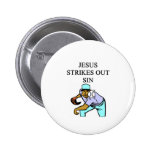 jesus strikes out sin pinback buttons