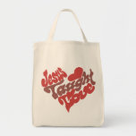 Jesus Taught Love Bag