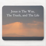 Jesus - The WAY, The TRUTH and The LIGHT Mouse Pad