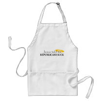 Jesus Told Me Republicans Suck Apron