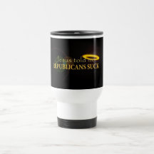 Jesus Told Me Republicans Suck Mug