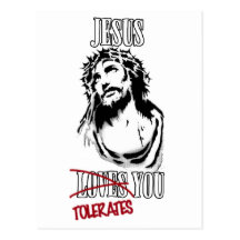 Jesus Tolerates You Postcards