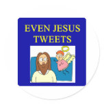 jesus tweets too round stickers
