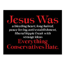 Jesus Was A Bleeding Heart Postcards