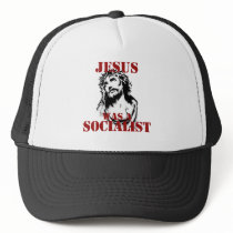 Jesus was a socialist trucker hats