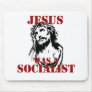 Jesus was a socialist mouse mats