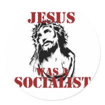Jesus was a socialist sticker