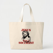Jesus was a socialist tote bags