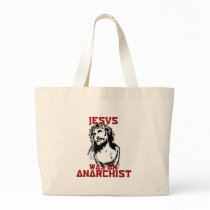 Jesus was an anarchist bag