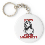 Jesus was an anarchist keychains