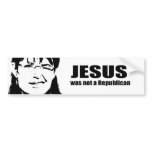 Jesus was not a Republican bumper stickers