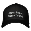 Jesus Wins!Satan Loses! embroidered hats