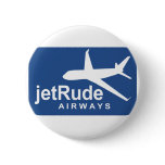 Jet Rude Air Pinback Buttons