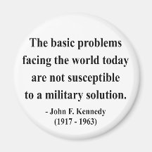 JFK Quote 6a Refrigerator Magnet