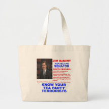 Jim DeMint - Tea Party Terrorist -South Carolina Canvas Bag