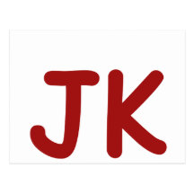 JK!!! POST CARD