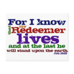 Job 19:25  For I know that my Redeemer lives, and Postcard
