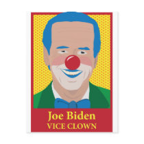 Joe Biden is a Clown Post Cards