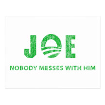 Joe Biden - Nobody Messes With Him - Barack Obama Postcards