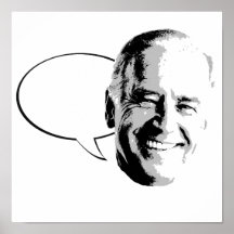 JOE BIDEN TALK BUBBLE -.png Posters