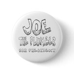 Joe the Plumber for pres -Button