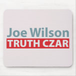 Joe Wilson Truth Czar Mousepads