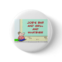 joes bar and grill and whatever button