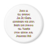 John 14:6 Swedish magnets