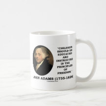 John Adams Children Instructed Principles Freedom Coffee Mugs