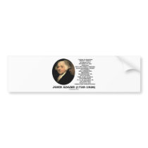 John Adams Dread Two Great Parties Political Evil Bumper Stickers