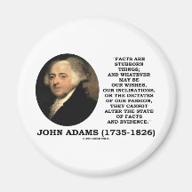 John Adams Facts Are Stubborn Things Evidence Magnet