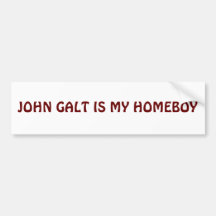 JOHN GALT IS MY HOMEBOY BUMPER STICKERS