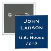 John Larson for Senate Button