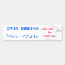 John McCain for America ! Bumper Sticker