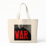 John McCain WAR, WAR, WAR bags