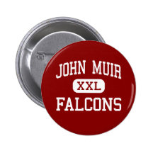 John Muir - Falcons - Middle - San Leandro Pinback Buttons