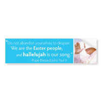 John Paul II Hallelujah Bumper Sticker