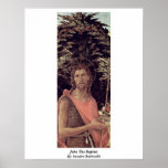 John The Baptist By Sandro Botticelli Poster
