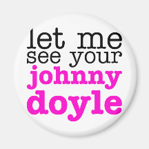 Johnny Doyle Pink Fridge Magnet