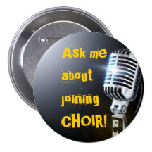 Join Choir Pinback Buttons