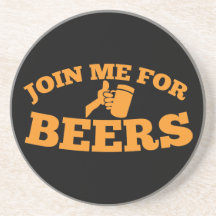 Join me for BEERS! Drink Coaster