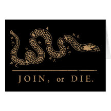 Join or Die Libertarian  Greeting Card