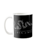Join, or Die Coffee Mug
