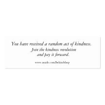 Join the kindness revolution, and pay it forwar... business card template