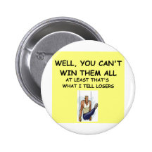 joke for winners! pinback buttons