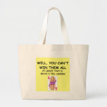 joke for winners! tote bags