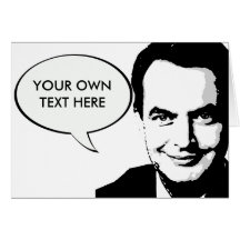 Jose Zapatero Greeting Cards