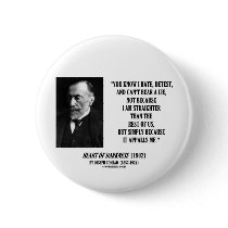Joseph Conrad Hate Detest Lie Appalls Me Quote Pinback Buttons