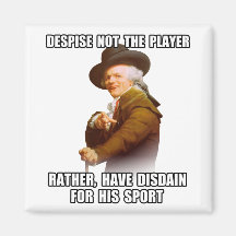 Joseph Ducreux Player Disdain Fridge Magnet